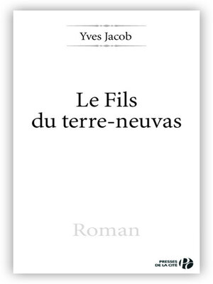 cover image of LE FILS DU TERRE-NEUVAS